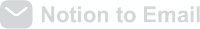 Notion To Email